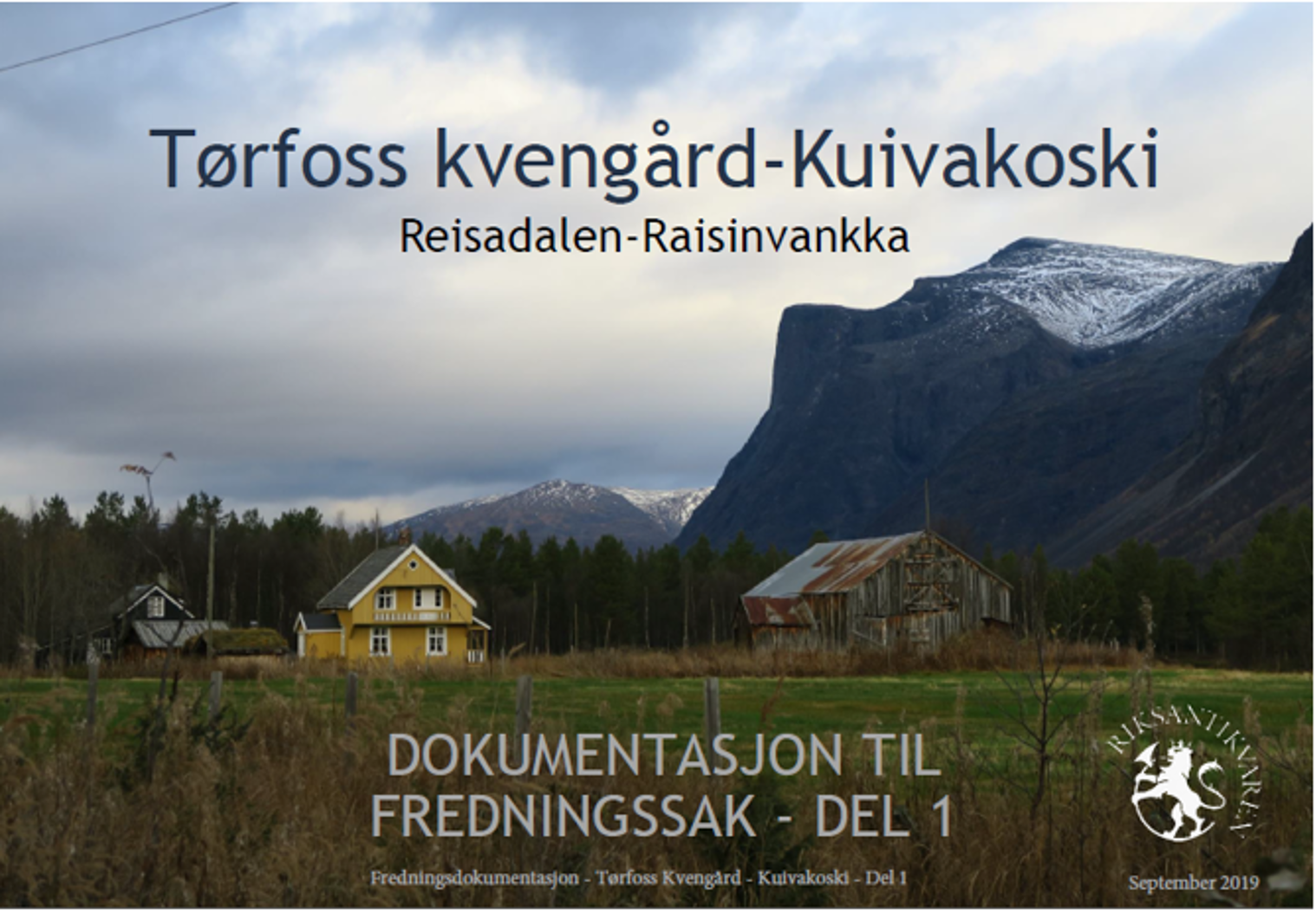 Rett&shy;leiing til utarbeiding av dokumentasjon til fredings&shy;vedtak 4